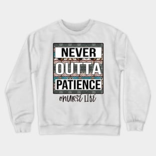 Nurse life Crewneck Sweatshirt